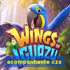 acompanhante czs